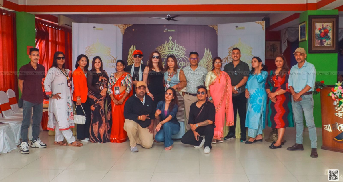 ‘‘मिसेस नेपाल इन्टरनेशनल वर्ल्ड २०२५’ को ग्रान्ड पहिलो अडिसन भव्य रुपमा सम्पन्न